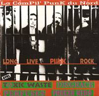 Compilations : Long Live Punk Rock - la Compil' Punk du Nord